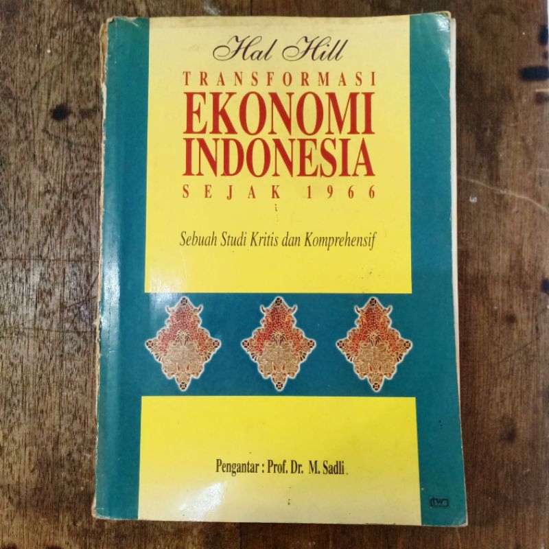 Transformasi Ekonomi Indonesia Sejak 1966 - Prof.Dr.M.Sadli