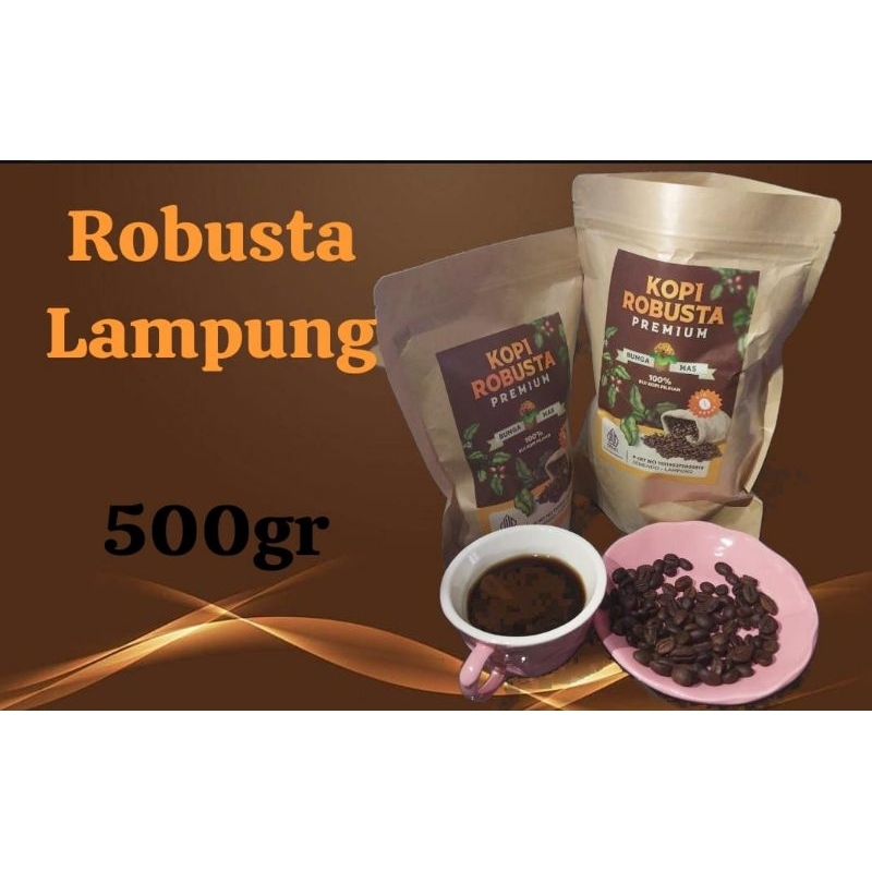 

ROBUSTA KOPI LAMPUNG CAP BUNGA MAS 500gr