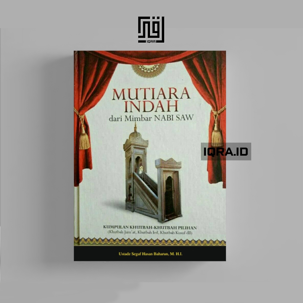 

[1563] Mutiara Indah Dari Mimbar Nabi SAW