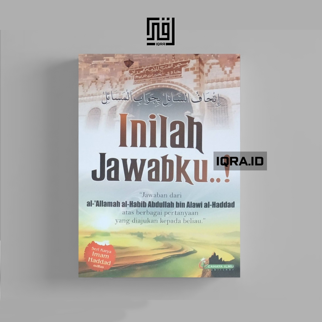 

[1688] Inilah Jawabanku - Imam Haddad