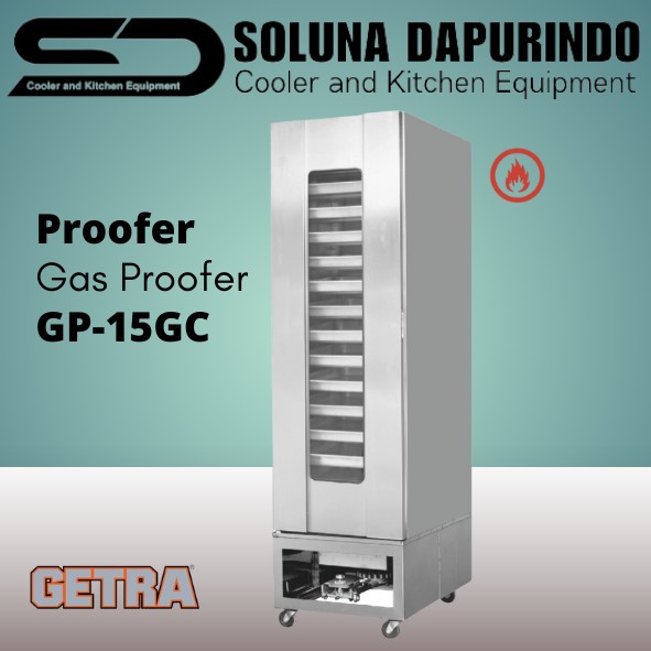 GETRA Gas Proofer / GP-15GC / GP 15GC / GP15GC Mesin Pengembang Adonan