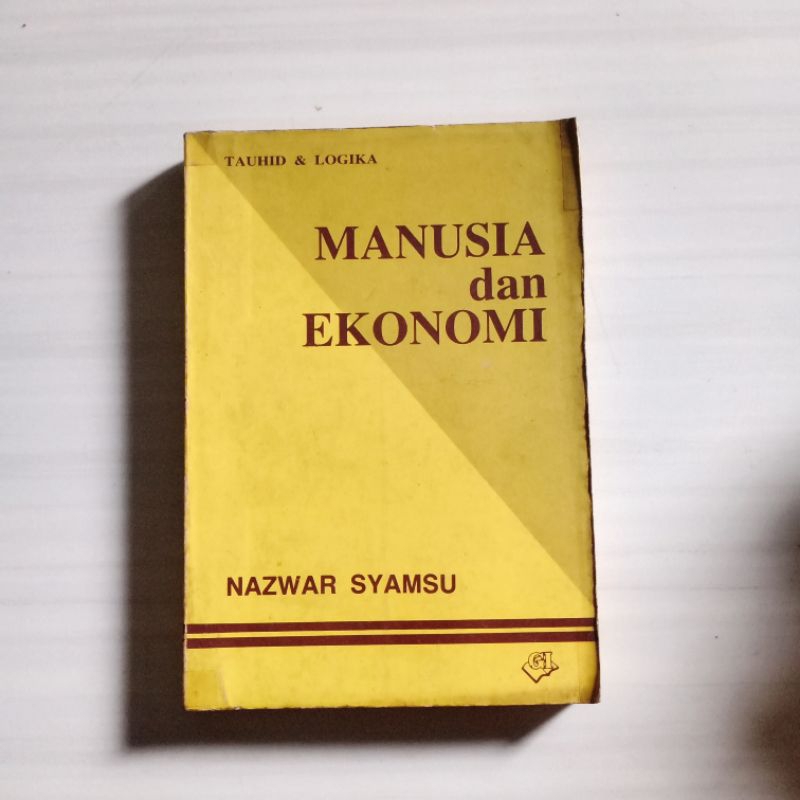 Manusia dan Ekonomi - Nazwar Syamsu
