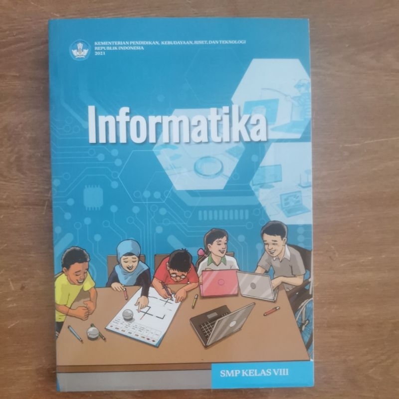 

BUKU KUMER INFORMATIKA KELAS 8/VIII UNTUK SMP/MTS