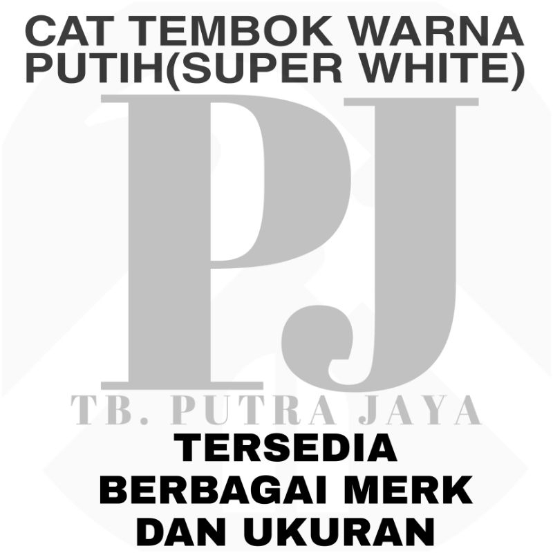 CAT TEMBOK WARNA PUTIH //EMULSION PAINT SUPER WHITE // NIPPON PAINT, AVITEX, NODROP
