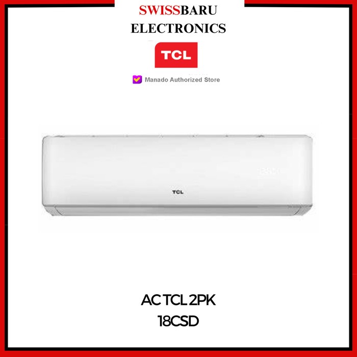 MANADO - AC TCL 2PK 18CSD (LENGKAP PASANG)