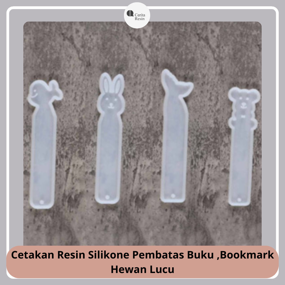 

CERITA RESIN - Molding Cetakan Silikon Resin Pembatas Buku Bookmark Hewan