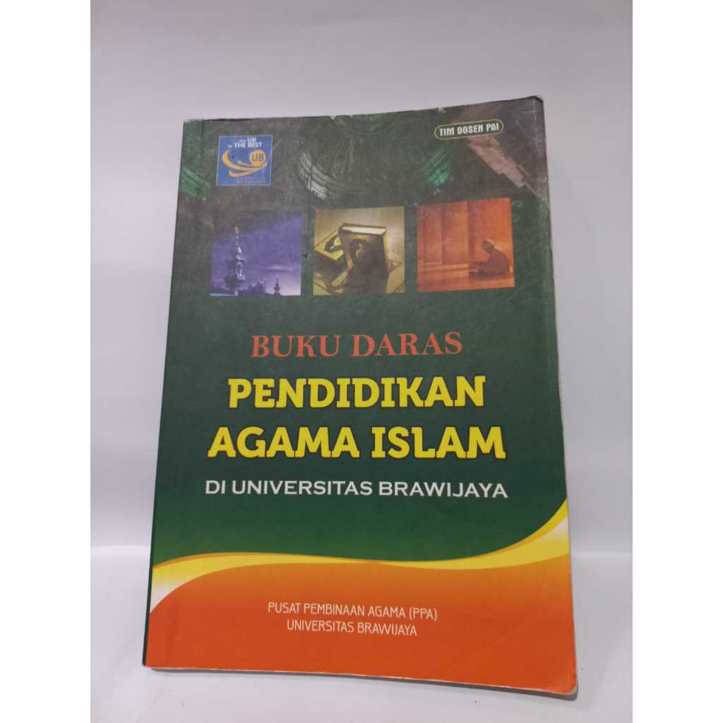 BUKU DARAS PENDIDIKAN AGAMA ISLAM UB TIM DOSEN PAI