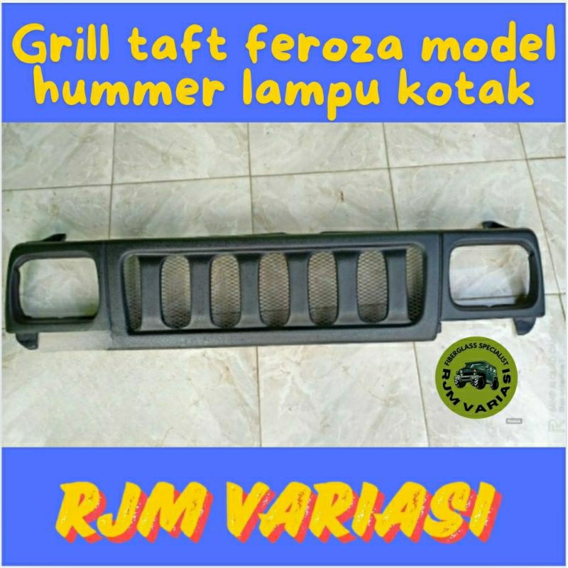 GRILL FEROZA HUMMER PRESISI