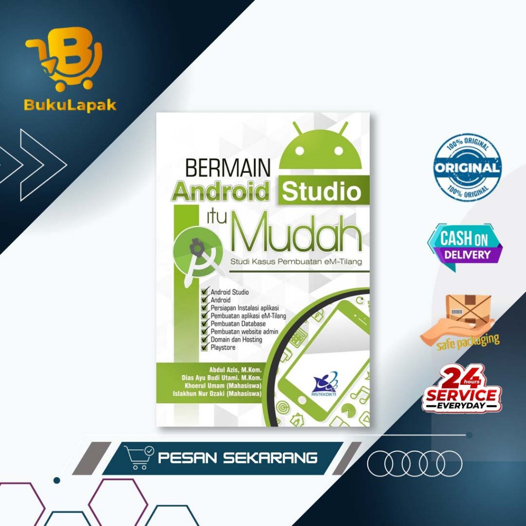Buku Android - Bermain Android Studio Itu Mudah: Studi Kasus Pembuatan eM-Tilang - Abdul Azis, dkk -