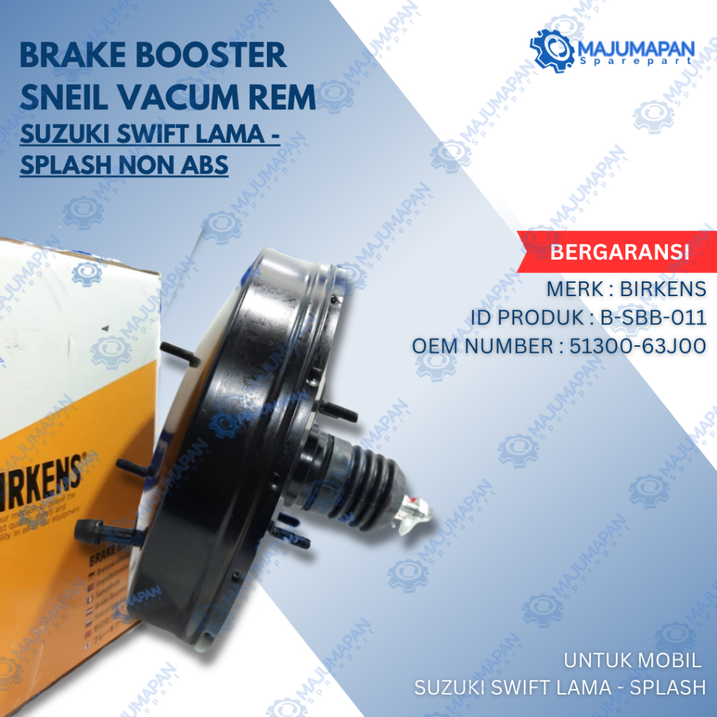 BRAKE BOOSTER BOSTER SNEIL VACUM REM SUZUKI SWIFT LAMA - SPLASH NON ABS