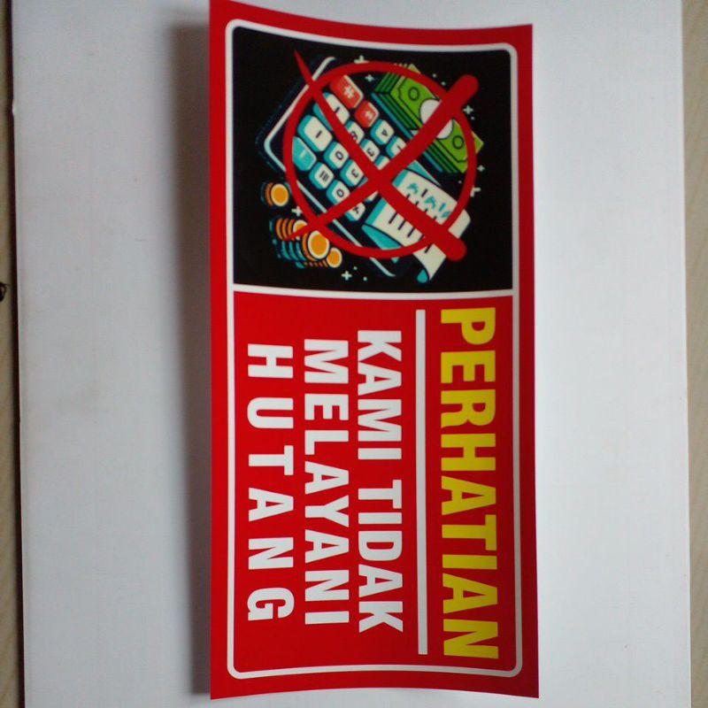 

Stiker Tidak melayani hutang bisa custom