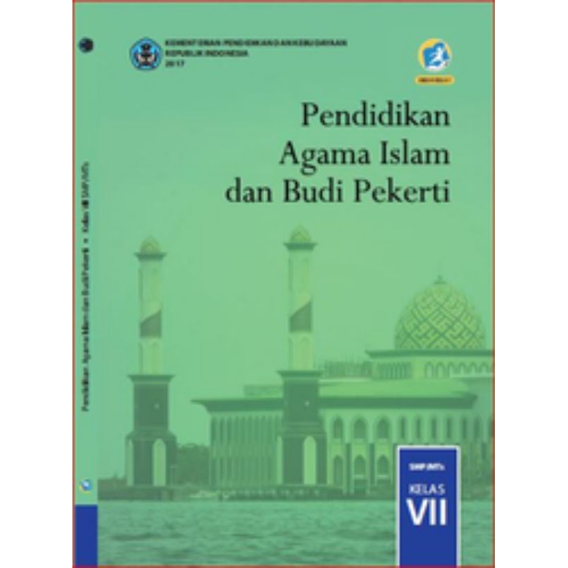 

BUKU SISWA PENDIDIKAN AGAMA ISLAM DAN BUDI PEKERTI SMP KELAS 7