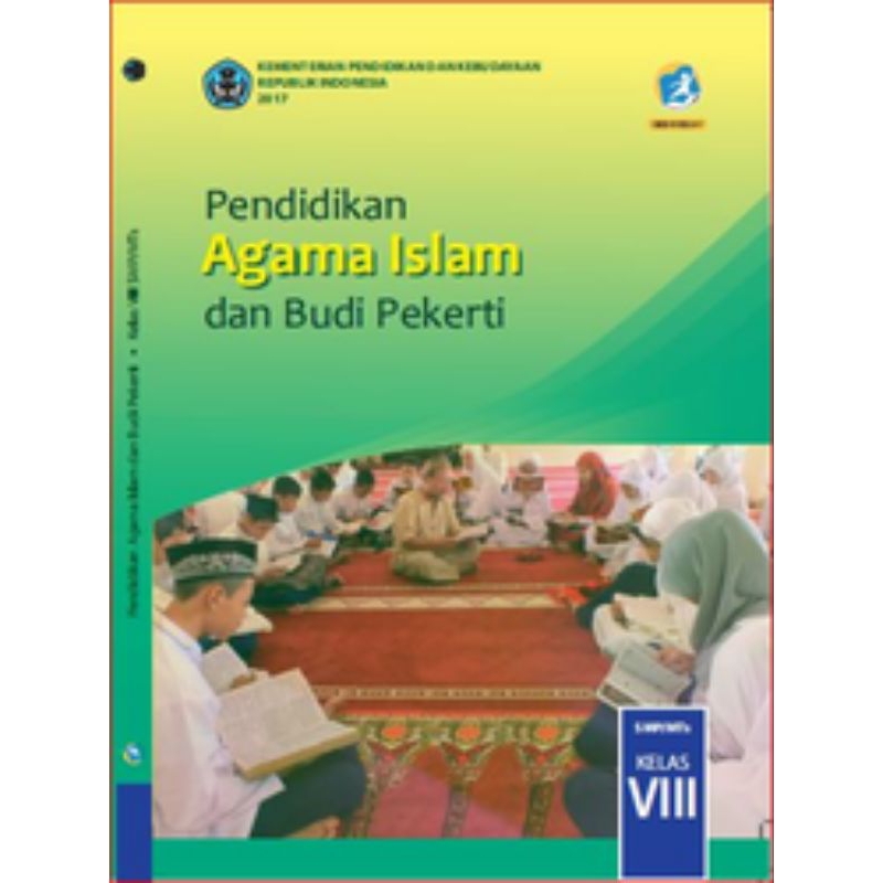 

BUKU SISWA PENDIDIKAN AGAMA ISLAM DAN BUDI PEKERTI SMP KELAS 8