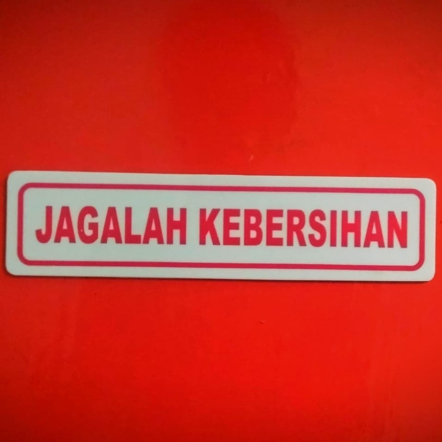 

Akrilik plat jagalah kebersihan