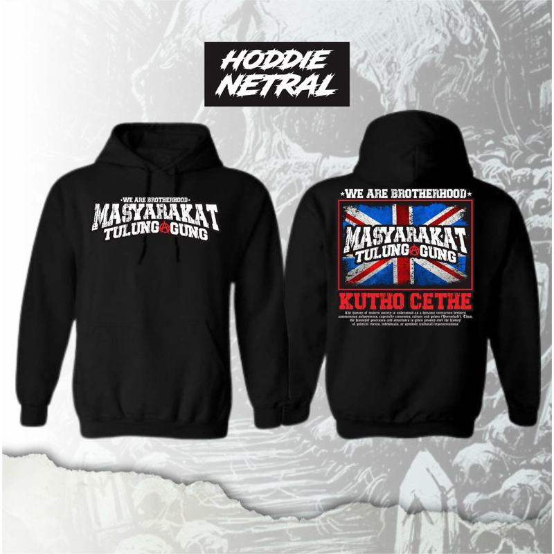 Hoodie // T-Shirt Hoodie Masyarakat Tulungagung Brotherhood Netral