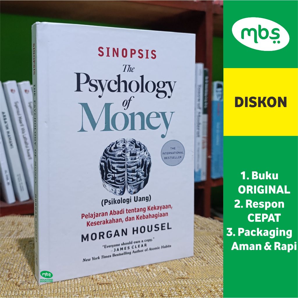BUKU SINOPSIS THE PSYCHOLOGY OF MONEY (PSIKOLOGI UANG) - Pelajaran Abadi Tentang Kekayaan, Keserakah