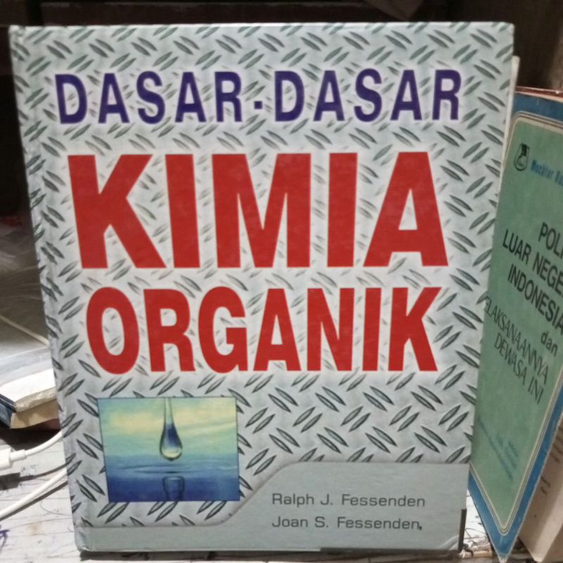 dasar - dasar kimia organik . Ralph J. Fessenden.  Joan S. Fessenden.