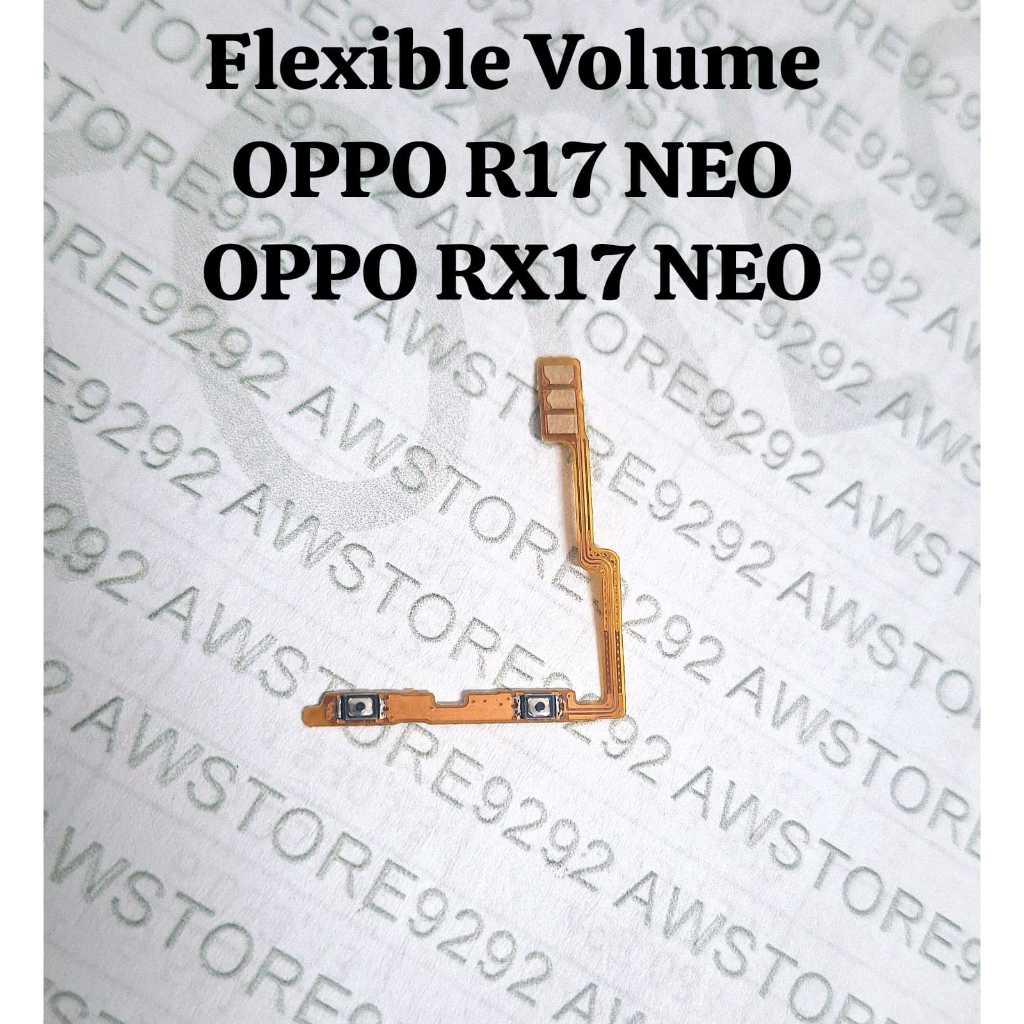 Flex Flexibel Flexible Volume OPPO R17 NEO OPPO RX17 NEO