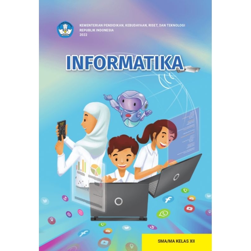 

BUKU SISWA INFORMATIKA SMA/MA KELAS XII