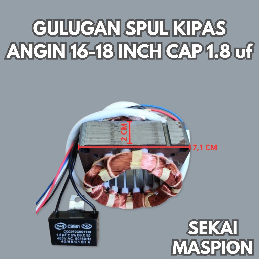 GULUNGAN SPUL KIPAS ANGIN 16-18 INCH KAPASITOR 1.8 uf MULTI