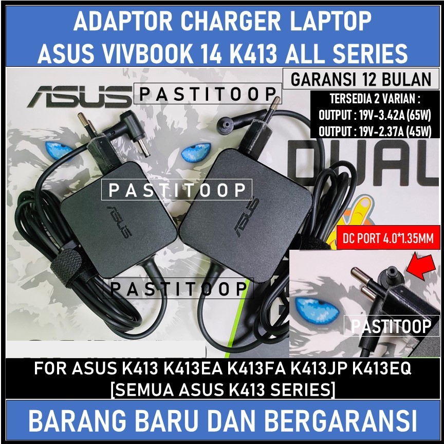 Adaptor Charger Asus Vivobook 14 K413 K413EA K413FA K413JP K413EQ K413EP