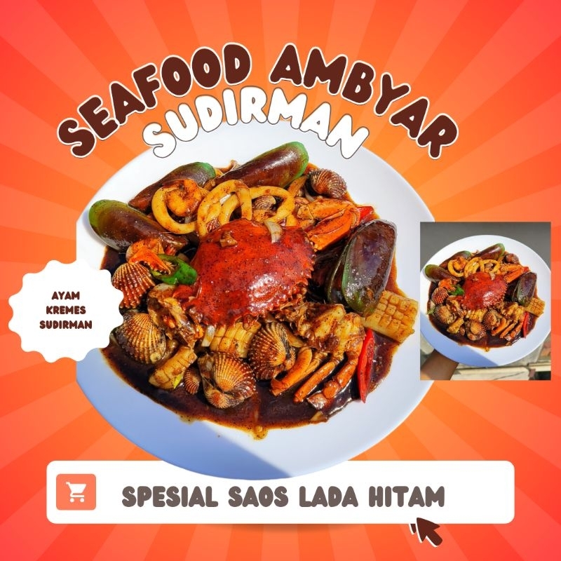 

SEAFOOD AMBYAR SAOS LADA HITAM. BALIKPAPAN. AYAM KREMES SUDIRMAN