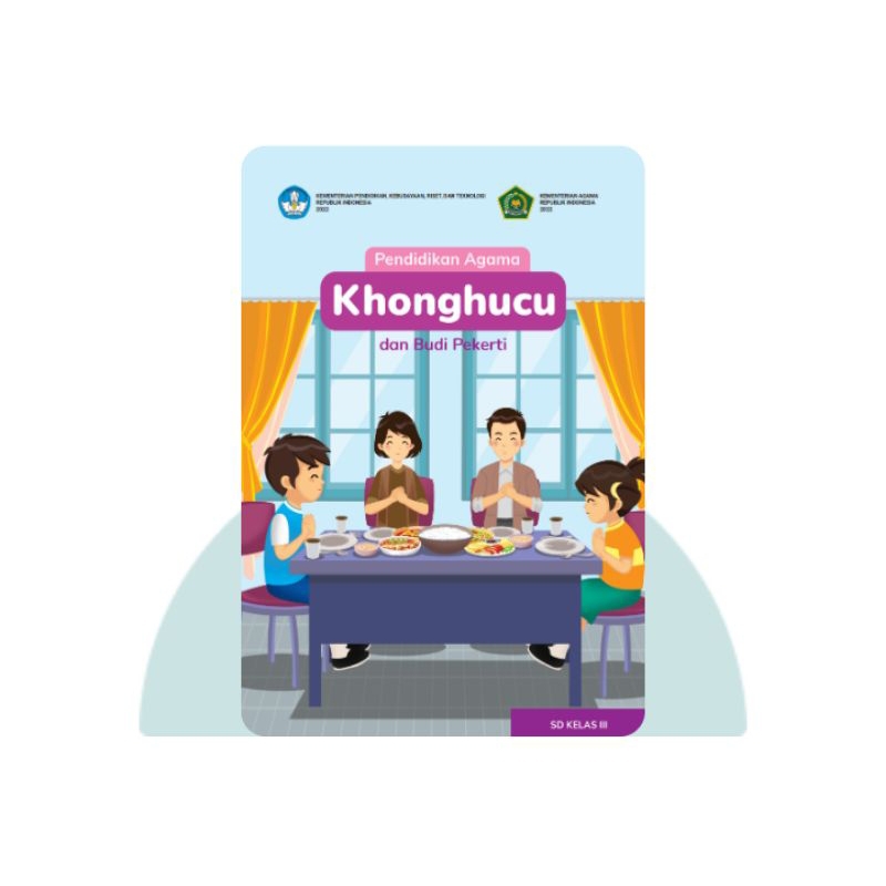 BUKU SISWA/GURU PENDIDIKAN AGAMA KHONGHUCU SD KELAS 3