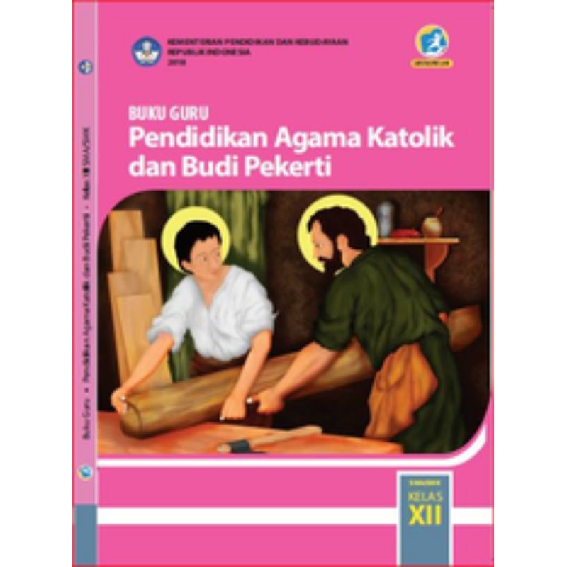 

BUKU GURU PENDIDIKAN AGAMA KATOLIK DAN BUDI PEKERTI SMK KELAS 12