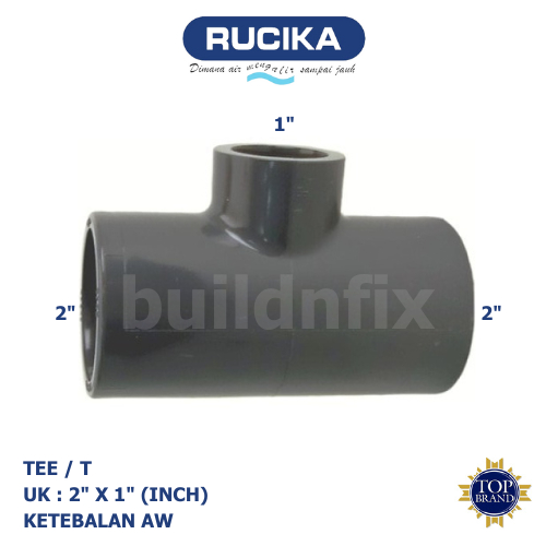 RUCIKA TEE / T PVC 2" X 1" AW (TEBAL)
