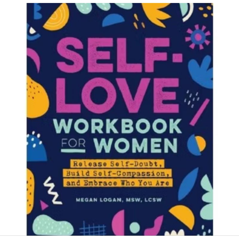 

BUKU SELF.LOVE WORK BOOK FOR WOMEN