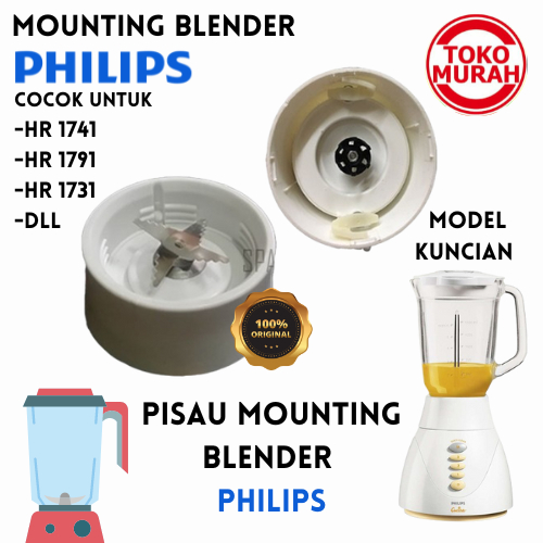 Mounting Pisau Blender PHILIPS HR 1741/1731/1791 Cucina Gelas Jus 4 Mata Pisau