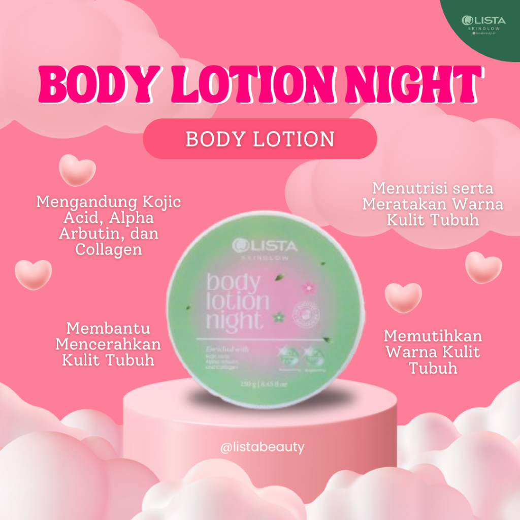 BODY LOTION NIGHT LISTA SKINGLOW COLISTA SKIN CARE PERAWATAN TUBUH PERAWATAN BADAN