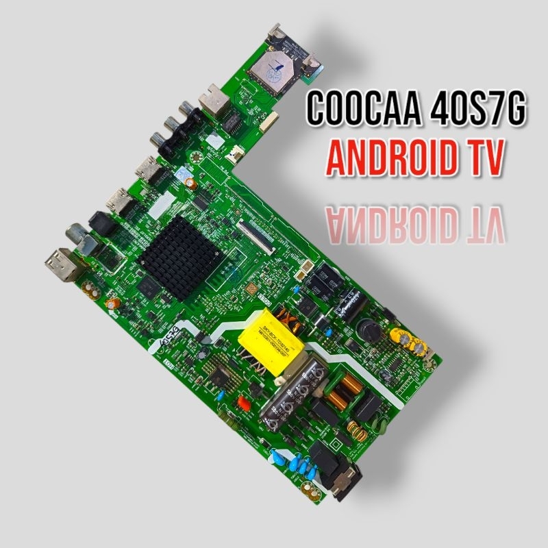 MB - MAINBOARD - MESIN TV COOCAA 40S7G ANDROID TV