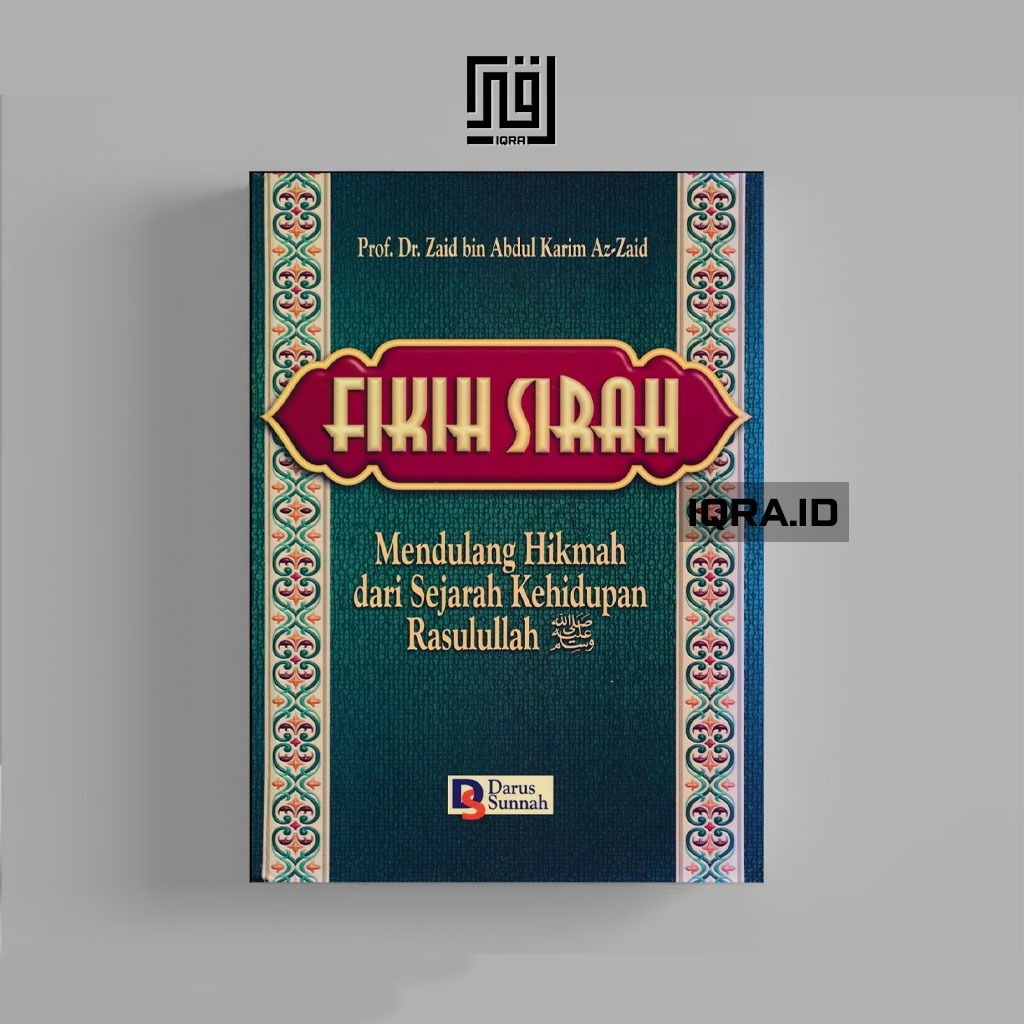 

[0356] Fikih Sirah (Mendulang Hikmah dari Sejarah Kehidupan Rasulullah SAW - Dr. Zaid bin Abdul Karin