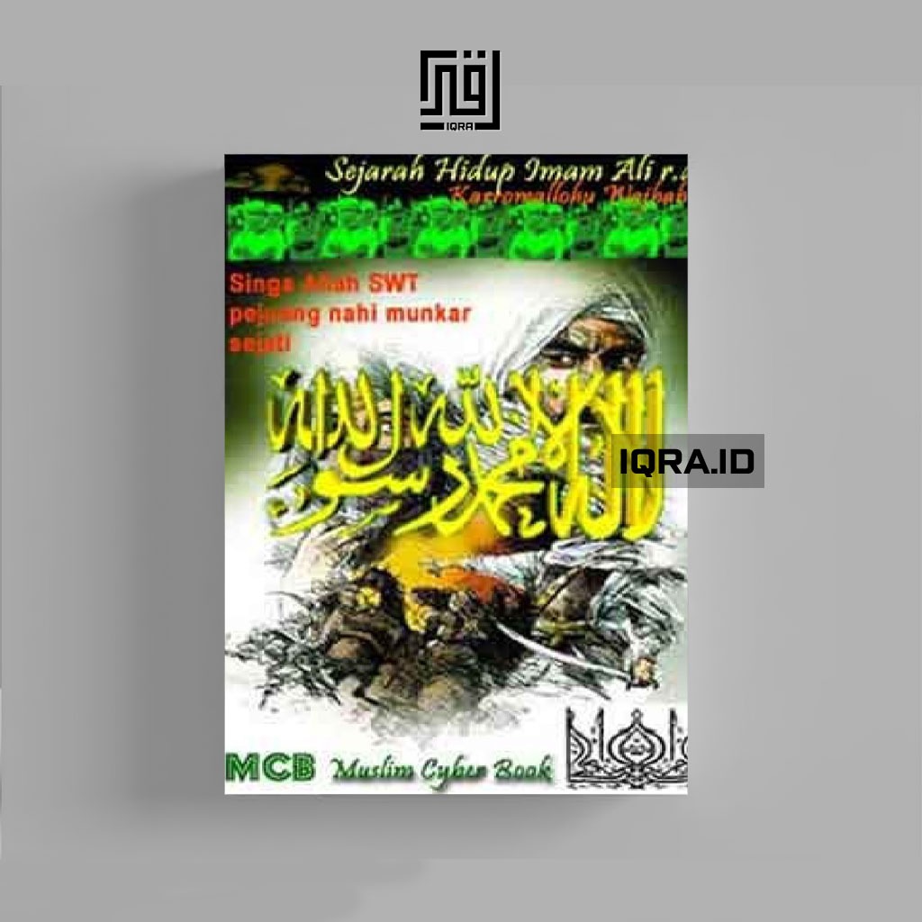 

[0433] Sejarah Hidup Imam Ali bin Abi Thalib - Al Hamid Al Husaini