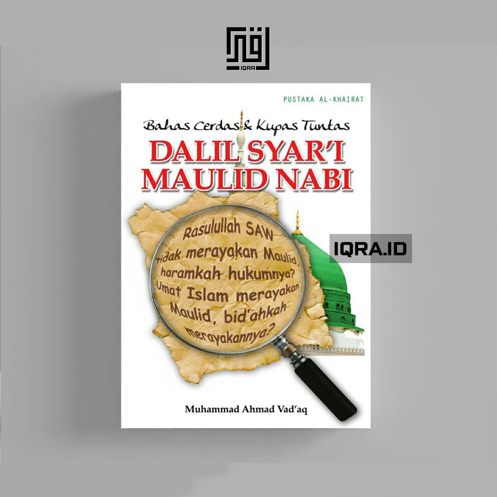 

[0573] Dalil Syar'i Maulid Nabi - Muhammad Ahmad Vad'aq
