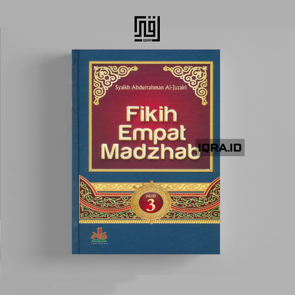

[0589] Fikih Empat Madzhab (Jilid 3) - Syaikh Abdurrahman