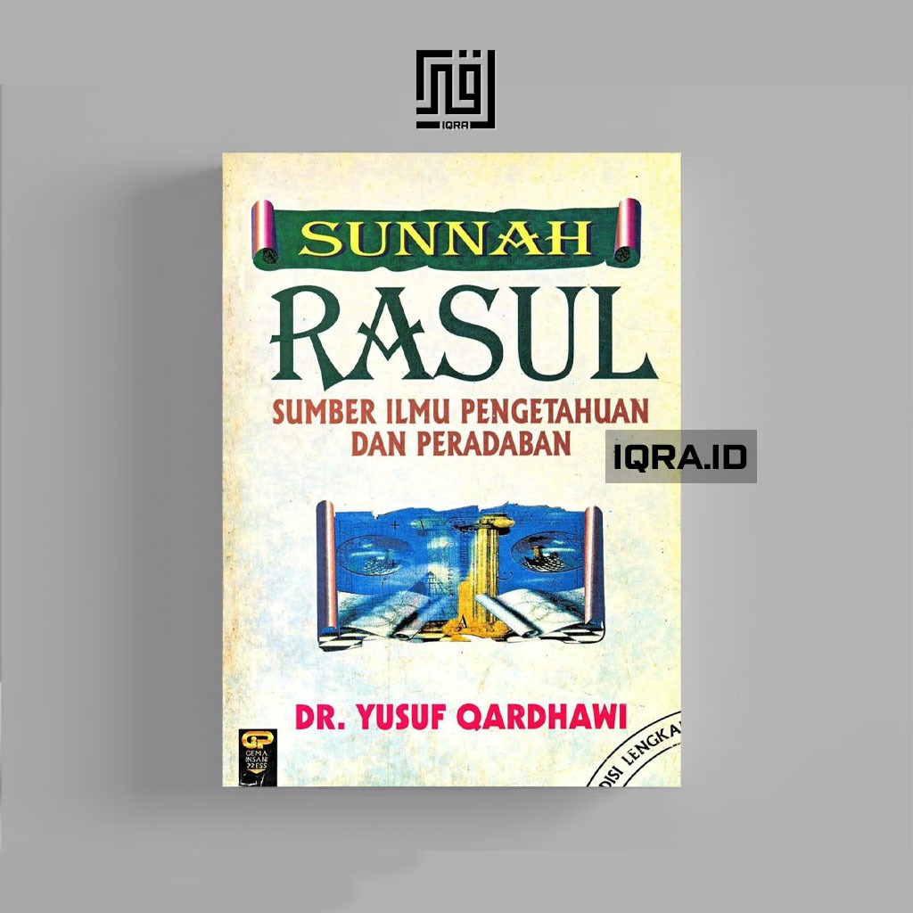 

[0656] Sunnah Rasul (Sumber Ilmu Pengetahuan Dan Peradaban) - Yusuf Qardhawi