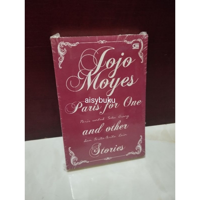 ORI segel paris for one paris untuk satu orang dan cerita lain Jojo Moyes