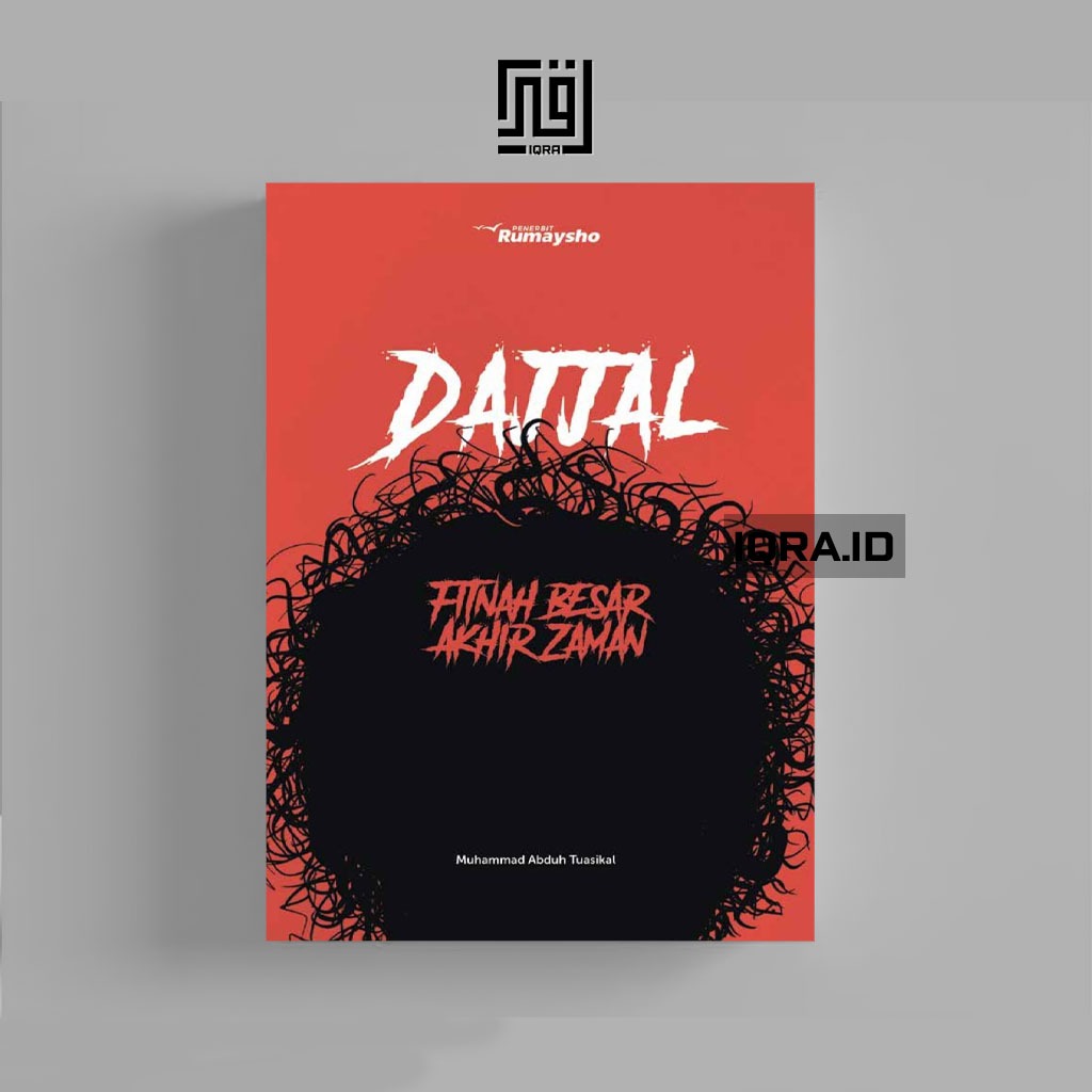 

[0873] Dajjal Fitnah Besar Akhir Zaman - Muhammad Abduh Tuasikal