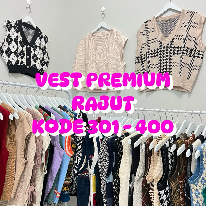 VEST PREMIUM RAJUT KODE 301 - 400 / VEST RAJUT PREMIUM / VEST HS / VEST KETUPAT / VEST MOTIF / VEST 