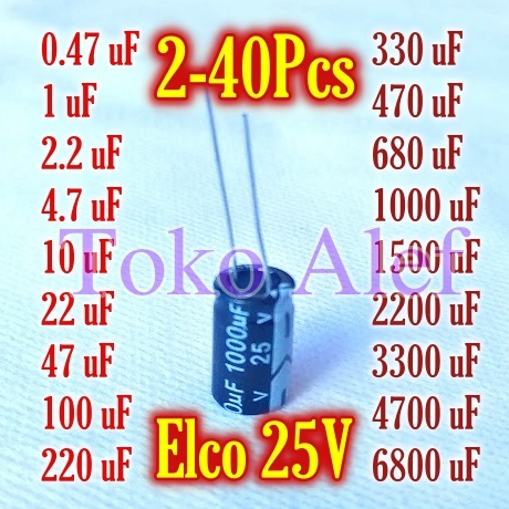 2-40Pcs Elco 25 volt 0.47 uF 1 uF 2.2 uF 4.7 uF 10 uF 22 uF 47 uF 100 uF 220 uF 330 uF 470 uF 680 uF