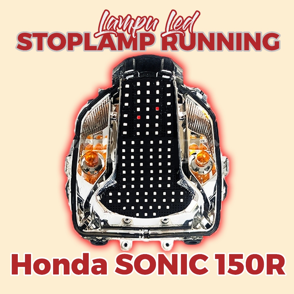 LAMPU STOPLAMP RUNNING SONIC 150 R LAMPU REM BELAKANG TINGGAL PASANG SONIC 150