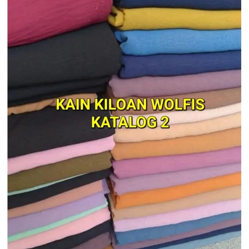 (Katalog 2) Kain Kiloan Wolfis Ukuran Lepas Roll Harga Perpaket / Kain Kiloan Termurah