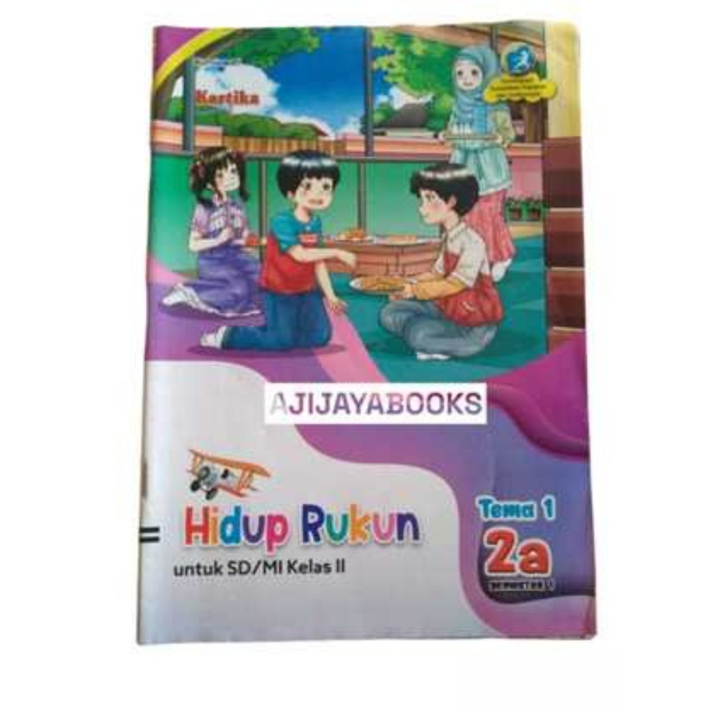 LKS KARTIKA KELAS 2 TEMA 1 SEMESTER 1 SD/MI KURIKULUM 2013