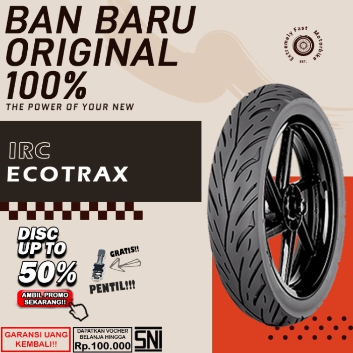 Ban Motor Tubeless IRC Ecotrax Ring 17 Ban Motor Vixion Supra Satria Jupiter Tubles Sepasang Ring 17