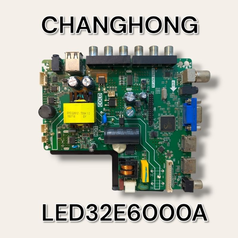 MB - MAINBOARD - MESIN TV CHANGHONG LED32E6000A