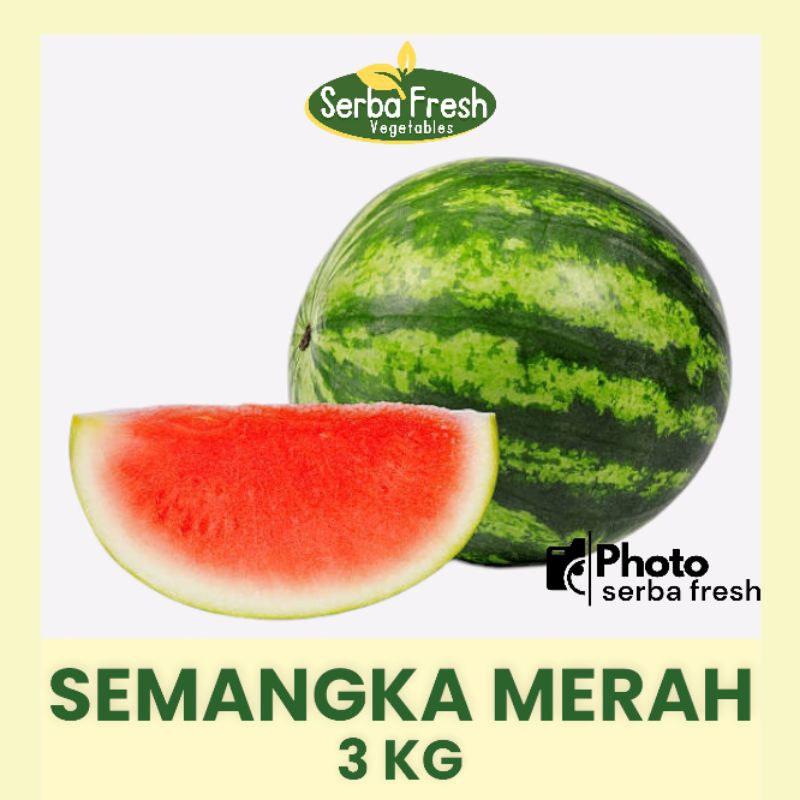 

SEMANGKA MERAH | 3 KG | SERBA FRESH