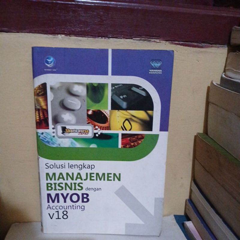 solusi lengkap manajemen bisnis dengan myob accounting v18