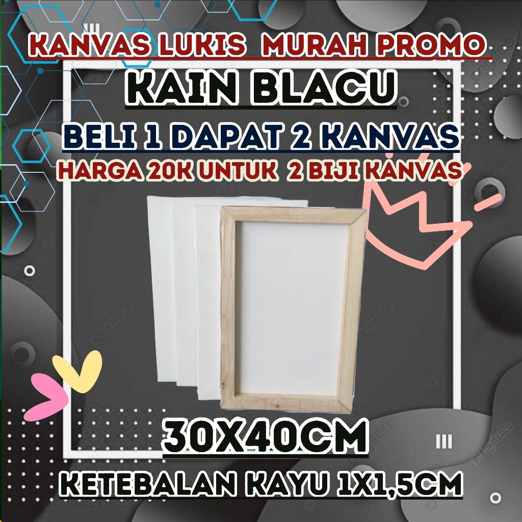 

Kanvas lukis 30x40cm murah promo BELI 1 DAPAT 2 KANVAS, kain blacu